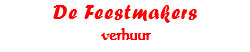 De Feestmakers
verhuur